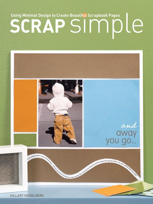 Title details for Scrap Simple by Hillary Heidelberg - Available